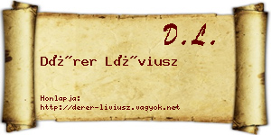 Dérer Líviusz névjegykártya